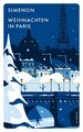 Weihnachten in Paris Georges Simenon Taschenbuch Georges Simenon. Weitere Titel