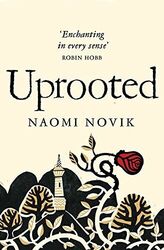 Uprooted: Naomi Novik by Novik, Naomi 1447294149 FREE Shipping