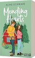 Mending Hearts: Cozy Feel-Good-Romance im Herzen Sc... | Buch | Zustand sehr gut