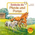 Maxi Pixi 342: Entdecke die Pferde und Ponys (342) Leintz, Laura und M 1151235-2