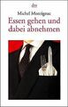 Essen gehen und dabei abnehmen von Montignac, Michel | Buch | Zustand gut