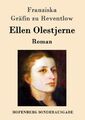 Ellen Olestjerne Roman Franziska Gräfin Zu Reventlow Taschenbuch Paperback 2015