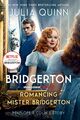 Romancing Mister Bridgerton. Penelope & Colin's Story. TV Tie-In | Julia Quinn