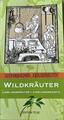 Wildkräuter | Kräuterhexen Siefersheimer | 2023 | deutsch