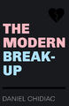 The Modern Break-Up - Daniel Chidiac [Paperback]