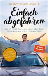 Einfach abgefahren | Margot Flügel-Anhalt | Taschenbuch | 304 S. | Deutsch