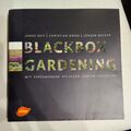 Blackbox-Gardening: Mit versamenden Pflanzen Gärten gest... | Buch | Zustand gut