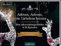 Advent, Advent kein Lichtlein brennt – Ein Krimi-Ad... | Buch | Zustand sehr gutGeld sparen und nachhaltig shoppen!