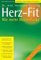 Herz-Fit: Nie wieder Herzinfarkt - Mit Herz-Schutzdiät Geesing, Hermann: