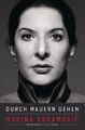 Durch Mauern gehen von Marina Abramovic