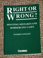 Stephen Speight, Right or Wrong? Spotting mistakes and borderline cases, Cornels