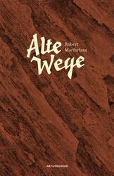 Alte Wege. Aus dem Englischen von Andreas Jandl und Frank Sievers. Herausgegeben