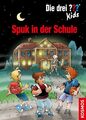 Die drei ??? Kids. Spuk in der Schule (drei Fragezeichen) | Boris Pfeiffer