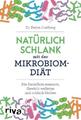 Natürlich schlank mit der Mikrobiom-Diät Fedon Lindberg