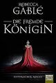 Die fremde Königin: Historischer Roman (Otto der Große, ... | Buch | Zustand gut