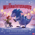 Der Weihnachtosaurus ? Ein Dino zum Fest: Mit Folienveredelung und zwe 1400602-2