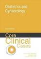 Kernklinische Fälle in Geburtshilfe und Gynäkologie, 2. Auflage: a...