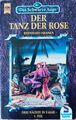 DSA - Roman - Der Tanz Der Rose - von Bernhard Hennen