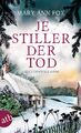 Mary Ann Fox / Je stiller der Tod