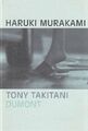 Tony Takitani. Haruki Murakami. Aus dem Japan. von Ursula Gräfe. Murakami, Haruk