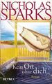 Nicholas Sparks 'Kein Ort ohne dich' Roman Heyne Buch