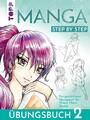 Manga Step by Step Übungsbuch 2 | Gecko Keck | Taschenbuch | 64 S. | Deutsch