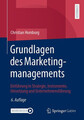 Grundlagen des Marketingmanagements | Christian Homburg | Taschenbuch | XVIII