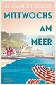 Mittwochs am Meer von Oetker, Alexander | Buch | Zustand akzeptabel