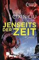 Jenseits der Zeit: Roman (Die Trisolaris-Trilogie, Band ... | Buch | Zustand gut