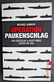 Operation Paukenschlag , Der deutsche U-Boot-Krieg gegen  die USA