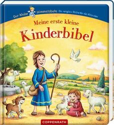 Meine erste kleine Kinderbibel (Der kleine Himmelsbote) Bergmoser, Jutta und Mic