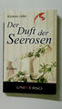 96016 Kirsten John DER DUFT DER SEEROSEN Roman