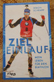 Zieleinlauf von Simon Schempp - Biografie Biathlon (2022, Gebundene Ausgabe)