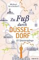 Zu Fuß durch Düsseldorf