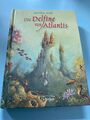 Die Delfine von Atlantis von Arold, Marliese