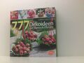 777 Dekoideen: Mit Blumen und Pflanzen (BLOOM's by Ulmer) Klaus Wagener ; Susann