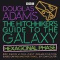 The Hitchhikers Guide to the Galaxy Hexagonal Phase von Douglas Adams 97817852991