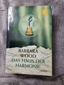 Das Haus der Harmonie. von Wood, Barbara | Buch | 