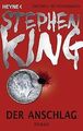 Der Anschlag: Roman von King, Stephen | Buch | Zustand gut