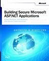 Erstellen sicherer Microsoft® ASP.NET-Anwendungen (Pro-Entwickler),