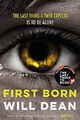 First Born: Fast-paced and full of twist..., Dean, Will