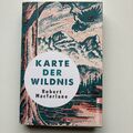 Robert Macfarlane: Karte der Wildnis (Klappenbroschur, 9783548376981)