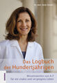 Göttert  Antje (Dr. med.). Das Logbuch der Hundertjährigen. Buch