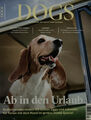 dogs Hundemagazin - 4/2020 - Juli/August - Ab in den Urlaub