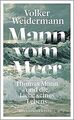 Mann vom Meer: Thomas Mann und die Liebe seines Lebens v... | Buch | Zustand gut