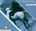 Der Schimmelreiter (1850). 4 CDs von Theodor Storm | Buch | Zustand sehr gut