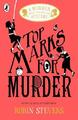 Robin Stevens Top Marks For Murder (Taschenbuch) Murder Most Unladylike Mystery