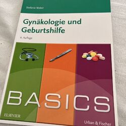 BASICS Gynäkologie und Geburtshilfe (6. Auflage)