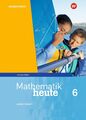 Mathematik heute 6. Arbeitsheft mit Lösungen. Sachsen-Anhalt 