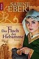 Der Fluch der Hebamme: Roman: Hebammen Saga 4 (Knaur TB)... | Buch | Zustand gut